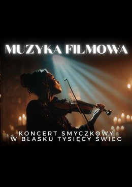 Koncert przy świecach - Muzyka filmowa