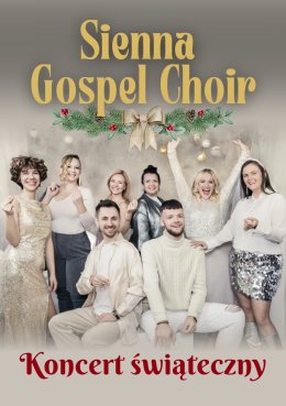 Sienna Gospel Choir - Koncert świąteczny