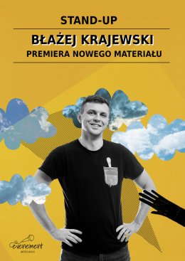 Stand-up: Błażej Krajewski - premiera nowego materiału!
