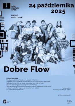 Otwarta Scena: Dobre Flow