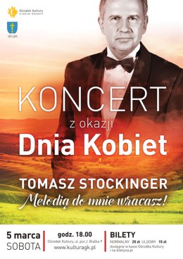 Tomasz Stockinger - Melodią do mnie wracasz!