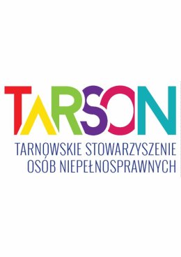 Z innej bajki - Stowarzyszenia Osób Niepełnosprawnych TARSON