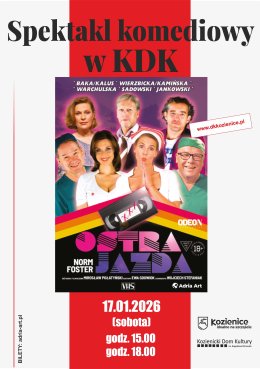 „Ostra jazda” - spektakl komediowy