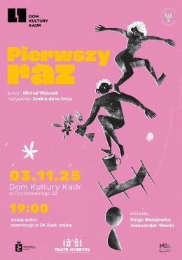 OTWARTA SCENA: Pierwszy raz