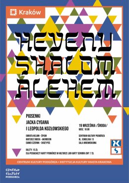 Koncert "Hevenu shalom alehem"- piosenki jacka Cygana i Leopolda Kozłowskiego