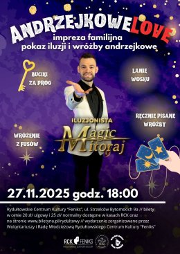 AndrzejkoweLove - pokaz iluzji Magic Mitoraja i wróżby andrzejkowe