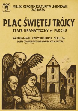 Plac Świętej Trójcy - według Brunona Schulza