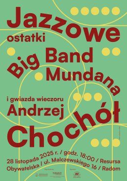 Jazzowe ostatki z Big Bandem Mundana i gwiazdą wieczoru Andrzejem Chochółem