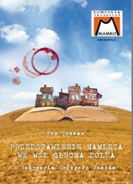 Przedstawienie Hamleta we wsi Głucha Dolna