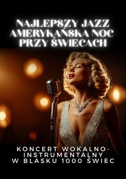 Najlepszy Jazz - amerykańska noc przy świecach