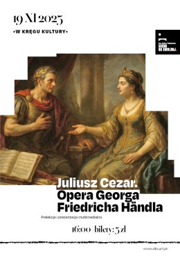 „Juliusz Cezar – opera Georga Friedricha Händla" prelekcja prof. dr hab. Antoni Wierzbiński