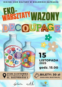 Eko Warsztaty - Wazony Decoupage