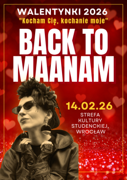 BACK TO MAANAM - "Kocham Cię, kochanie moje", czyli Walentynki 2026
