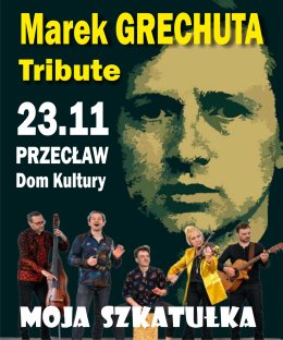 Moja Szkatułka – Grechuta Tribute