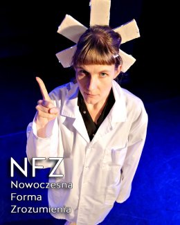 Teatr Gdynia Główna - NFZ - Nowoczesna Forma Zrozumienia