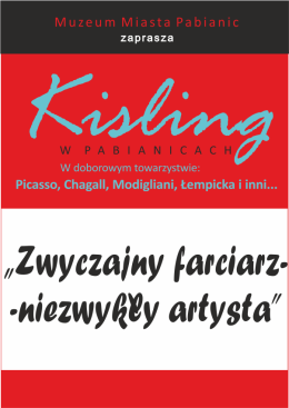 Zwyczajny farciarz - niezwykły artysta. Niesamowita historia Mojżesza Kislinga