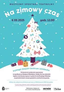 ,,Na zimowy czas" muzyczny spektakl teatralny