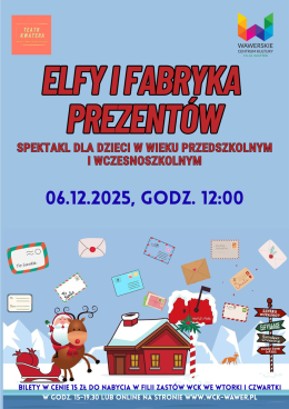 Spektakl "Elfy i fabryka prezentów Świętego Mikołaja" w Zastowie