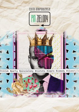 Pin Zielony - Teatr Improwizacji - WTF?! Improwizowana beka z internetu - komedia na żywo