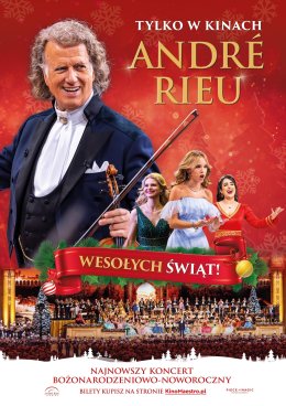 KINO W TERMINALU: „André Rieu. Wesołych Świąt!” Najnowszy koncert bożonarodzeniowo-noworoczny
