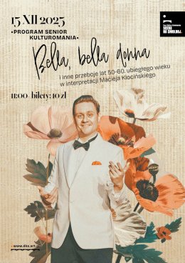 „Bella ,bella donna"  i inne przeboje lat 50-60-tych ubiegłego wieku