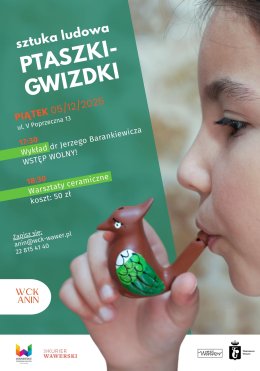 Sztuka ludowa: Ptaszki-gwizdki. Wykład Jerzego Barankiewicza