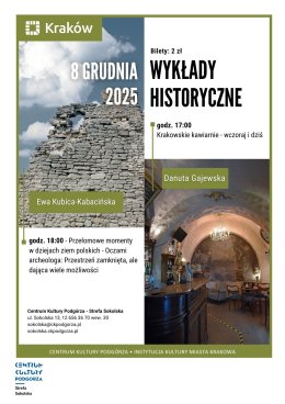Krakowskie kawiarnie - wczoraj i dziś i Przestrzeń zamknięta, ale dająca wiele możliwości