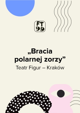 Bracia polarnej zorzy - Festiwal Teatrów dla Dzieci 2026