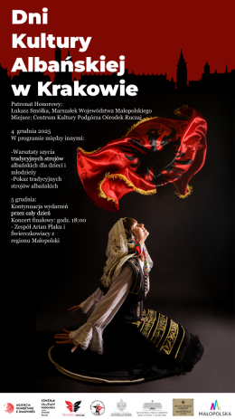 Dni Kultury Albańskiej w Krakowie - program artystyczny (widowisko muzyczno-taneczne)