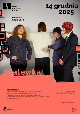 Otwarta Scena: koncert - Dratewka