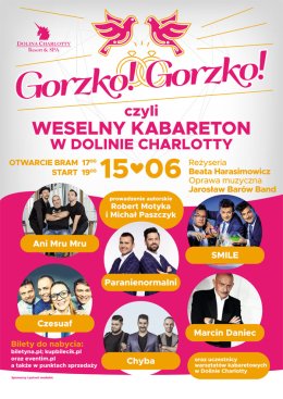 Gorzko! Gorzko! Czyli Weselny Kabareton w Dolinie Charlotty