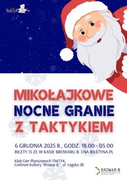Mikołajkowe Nocne Granie z TAKTYKIEM