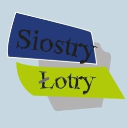 Siostry Łotry oraz gość: Mariusz Lubomski