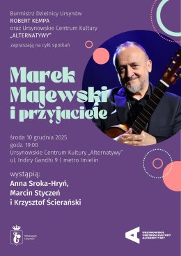 Marek Majewski i Przyjaciele | spotkanie z piosenką i kabaretem