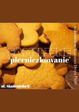 Familijne „Piernikowanie” - warsztaty