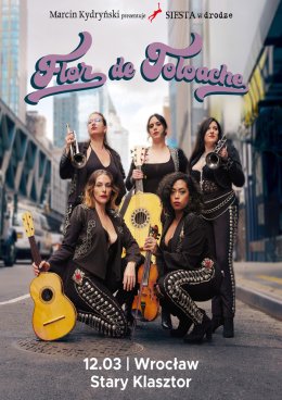 Ethno Jazz Festival: Marcin Kydryński prezentuje SIESTA w drodze: Flor De Toloache