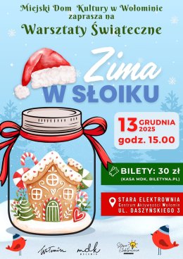 Warsztaty Świąteczne "Zima w Słoiku"