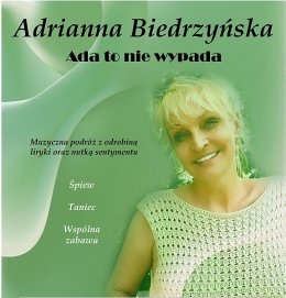 Adrianna Biedrzyńska - Ada to nie wypada