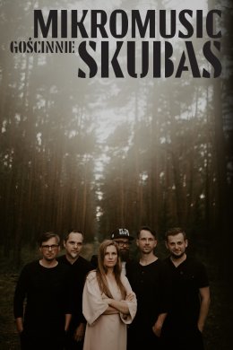 Mikromusic & Skubas