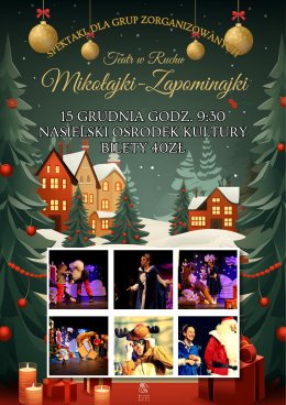 MIKOŁAJKI- ZAPOMINAJKI "Teatr w Ruchu"