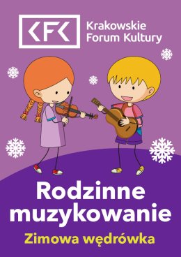 Zimowa wędrówka | Rodzinne Muzykowanie