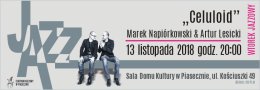 Wtorek Jazzowy :: "Celuloid" - Marek Napiórkowski & Artur Lesicki