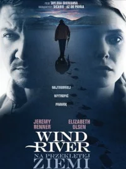 Wind River. Na przeklętej ziemi.