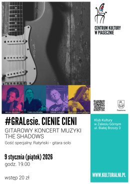 #GRALESIE. CIENIE CIENI. GITAROWY KONCERT MUZYKI THE SHADOWS + RATYŃSKI