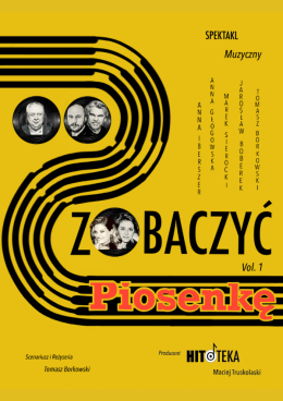 Spektakl Zobaczyć Piosenkę