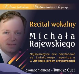 Recital wokalny Michała Rajewskiego