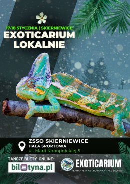 EXOTICARIUM LOKALNIE Targi Terrarystyczne Skierniewice dwudniowe 17-18 stycznia