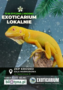 EXOTICARIUM LOKALNIE Targi Terrarystyczne Krosno dwudniowe 17-18 stycznia