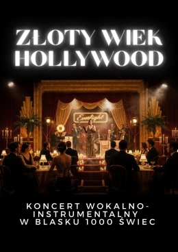 Koncert przy świecach - Złoty wiek Hollywood
