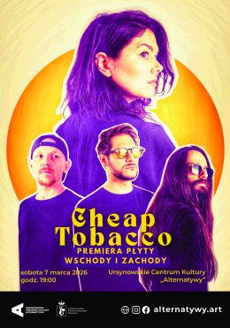 „Wschody i zachody” koncert zespołu Cheap Tobacco